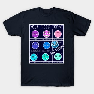 Your Mood Today (Dark) T-Shirt